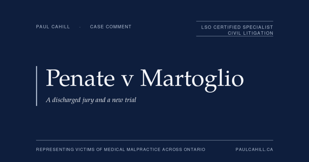 Case comment on Penate v Martoglio, 2024 ONCA 166, on civil jury discharge, adequacy of reasons, and the Cojocaru problem of verbatim copying in judicial reasons. By Paul Cahill, LSO Certified Specialist in Civil Litigation.