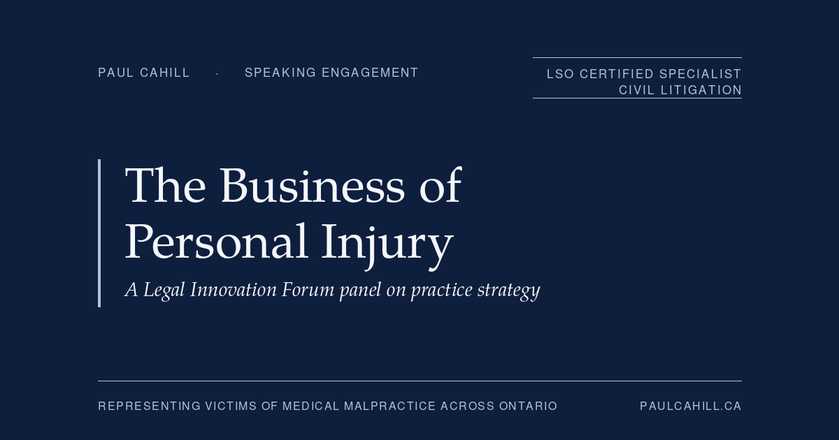 Paul Cahill social card for the speaking engagement The Business of Personal Injury at the Legal Innovation Forum.