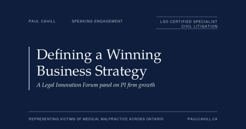 Paul Cahill social card for the speaking engagement Defining a Winning Business Strategy for Your PI Firm at the Legal Innovation Forum.