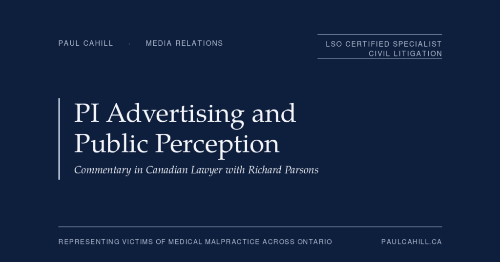 Paul Cahill social card for the media relations post on personal injury advertising and public perception, commentary in Canadian Lawyer.