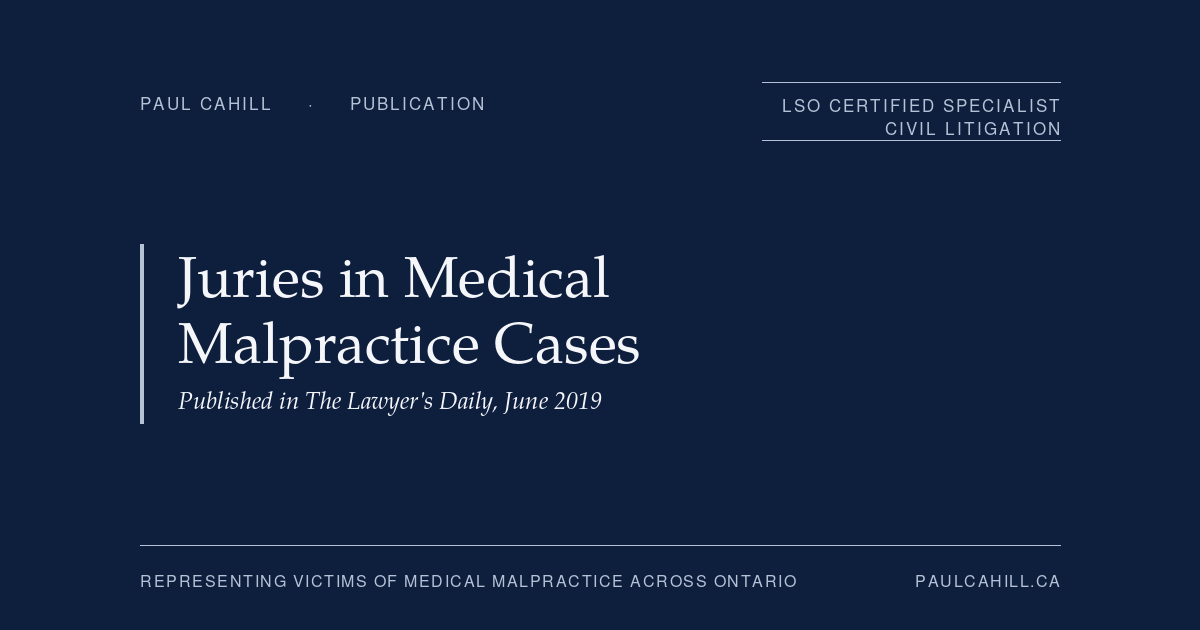 Paul Cahill social card for the publication post on his Lawyer's Daily article about juries in medical malpractice cases.